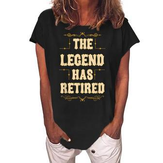 The Legend Has Retired Funny Retirement Men Women Women's Loosen Crew Neck Short Sleeve T-Shirt - Seseable