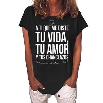 Tu Vida Tu Amor Tus Chanclazos Regalo Para Mama Navidad Gift For Womens Women's Loosen Crew Neck Short Sleeve T-Shirt | Mazezy CA