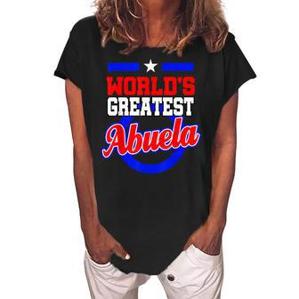 Worlds Greatest Abuela Grandma Latina Mothers Day Gift Women's Loosen Crew Neck Short Sleeve T-Shirt | Mazezy CA