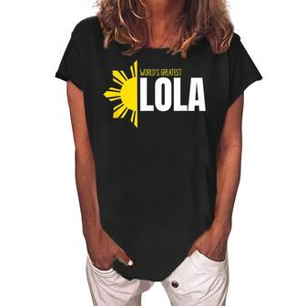 Worlds Greatest Lola Filipino Grandma Sun Philippines Women's Loosen Crew Neck Short Sleeve T-Shirt | Mazezy