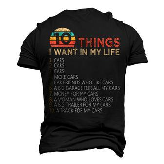 10 Things I Want In My Life Cars For Mechanic Or Gamer Men's 3D T-Shirt Back Print | Mazezy
