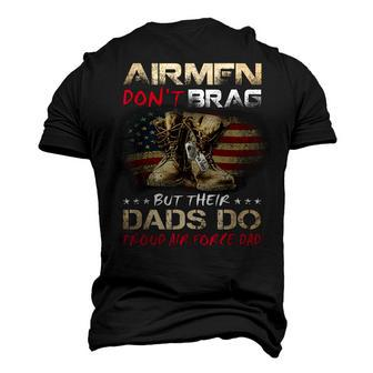 Airmen Dont Brag But Their Dads Do Air Force Dad Men's 3D T-Shirt Back Print | Mazezy