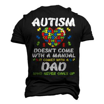 Autism Doesnt Come With Manual Dad Puzzle Awareness Men's 3D T-Shirt Back Print | Mazezy