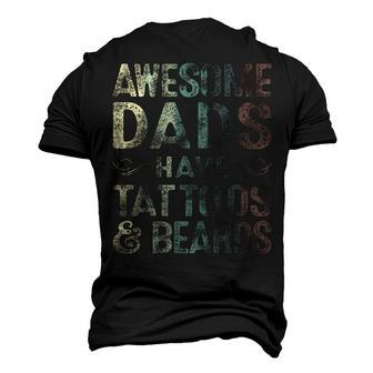 Awesome Dads Have Tattoos & Beards Bearded Dad Fathers Day Men's 3D T-Shirt Back Print | Mazezy