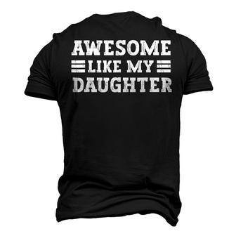 Awesome Like My Daughter Vintage Fathers Day Men's 3D T-Shirt Back Print | Mazezy