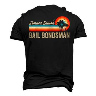 Bail Bondsman Birthday Retro Vintage Men Dad Men's 3D T-Shirt Back Print | Mazezy