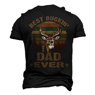 Best Buckin Dad Ever Deer Hunting Bucking Fathers Day Mens Men's 3D T-shirt Back Print - Seseable