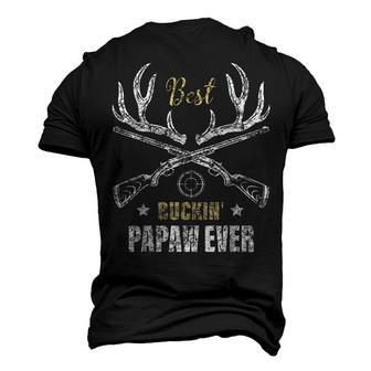 Best Buckin Papaw Ever Deer Hunters Hunting Father Men's 3D T-Shirt Back Print | Mazezy