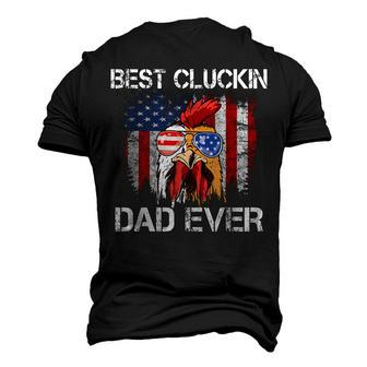Best Cluckin Dad Ever Usa Flag Chicken Dad Rooster July 4Th Men's 3D T-shirt Back Print - Seseable