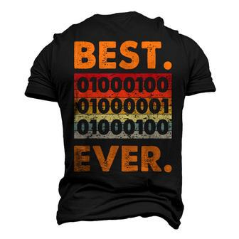 Best Dad Ever Binary Code Coder Developer Software Father Men's 3D T-shirt Back Print - Seseable