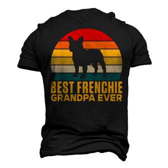 Best Frenchie Grandpa Ever Frenchie Grandpa Men's 3D T-shirt Back Print - Seseable