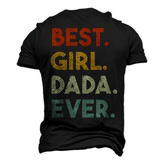 Best Girl Dada Ever For Girl Dads New Dad 2023 Men's 3D T-shirt Back Print - Seseable