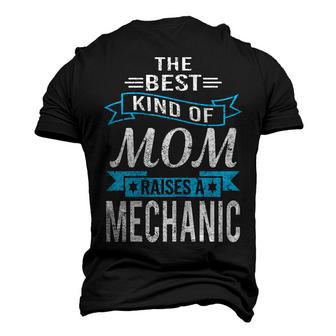 The Best Kind Of Mom Raises A Mechanic T Mechanic Mom Men's 3D T-Shirt Back Print | Mazezy