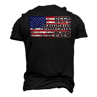 Best Pawpaw Ever American Flag Fathers Day Men's 3D T-shirt Back Print - Seseable