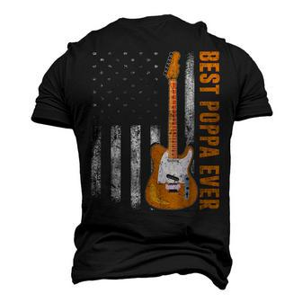 Best Poppa Ever Usa Flag Guitarist Guitar Lovers Men's 3D T-Shirt Back Print | Mazezy