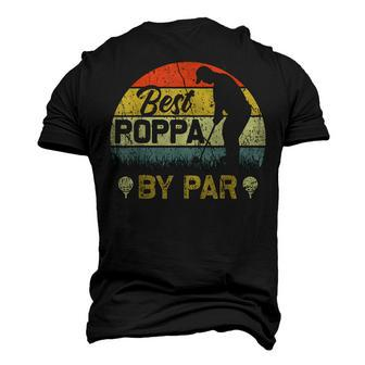 Best Poppa By Par Fathers Day Golf Lover Golfer Men's 3D T-Shirt Back Print | Mazezy