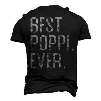 Best Poppi Ever Father’S Day For Poppi Men's 3D T-shirt Back Print - Seseable