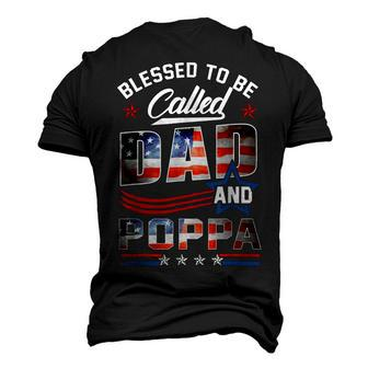 Blessed To Be Called Dad And Poppa Fathers Day America Flag Men's 3D T-Shirt Back Print | Mazezy