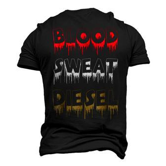 Blood Sweat Diesel Mechanic Truck Driver Idea Men's 3D T-Shirt Back Print | Mazezy