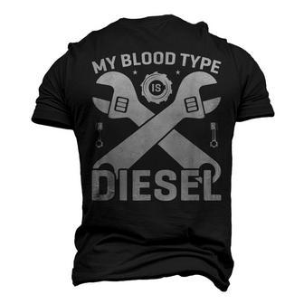 My Blood Type Is Diesel Car Mechanic Engine Men's 3D T-Shirt Back Print | Mazezy