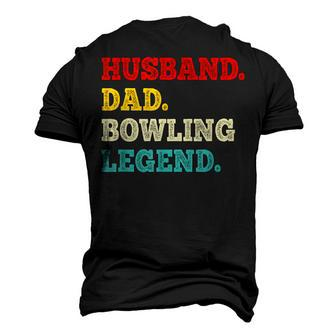 Bowler Husband Dad Bowling Legend Fathers Day Men's 3D T-Shirt Back Print | Mazezy