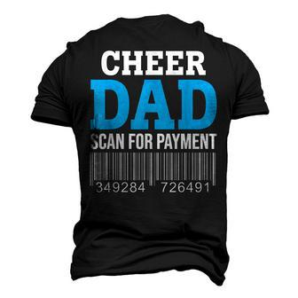 Cheer Dad Scan For Payment – Best Cheerleader Father Ever Men's 3D T-shirt Back Print - Seseable