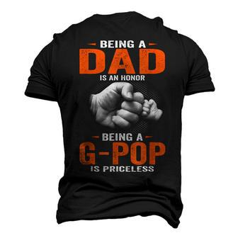 Being A Dad Is An Honor Being A G Pop Is Priceless Men's 3D T-Shirt Back Print | Mazezy