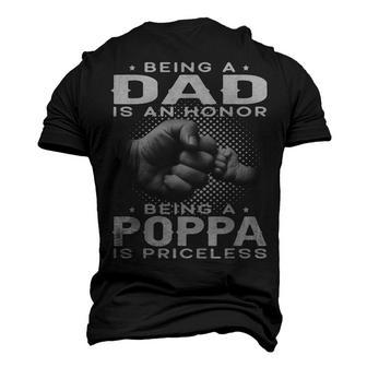 Being A Dad Is An Honor Being A Poppa Is Priceless Grandpa Men's 3D T-Shirt Back Print | Mazezy