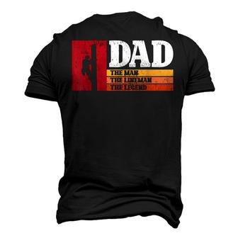 Dad The Man The Lineman The Legend Electrician Men's 3D T-shirt Back Print - Seseable