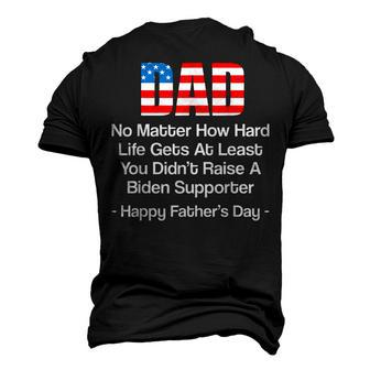 Dad No Matter How Hard Life Gets At Least Happy Fathers Day Men's 3D T-Shirt Back Print | Mazezy