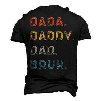 Dada Daddy Dad Bruh Men's 3D T-Shirt Back Print | Mazezy