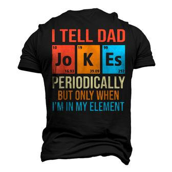 Daddy I Tell Dad Jokes Periodically Fathers Day Men's 3D T-Shirt Back Print | Mazezy