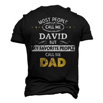 David Name My Favorite People Call Me Dad Men's 3D T-shirt Back Print - Seseable