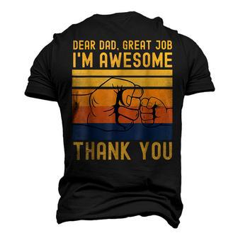 Dear Dad Great Job Im Awesome Thank You Father Day Men's 3D T-Shirt Back Print | Mazezy