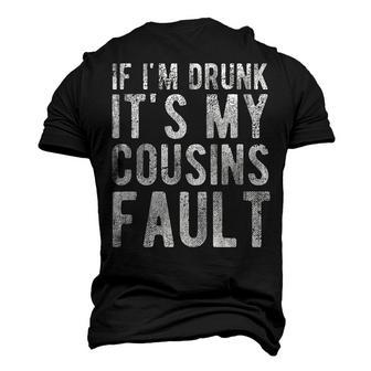 If Im Drunk Its My Cousins Fault Uncle Drinking Men's 3D T-Shirt Back Print | Mazezy CA