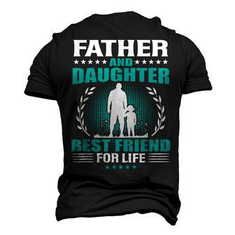 Father And Daughter Best Friend For Life Fathers Day Men's 3D T-Shirt Back Print | Mazezy
