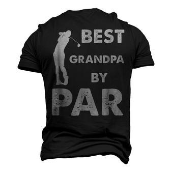 Fathers Day Best Grandpa By Par Golf Men's 3D T-Shirt Back Print | Mazezy