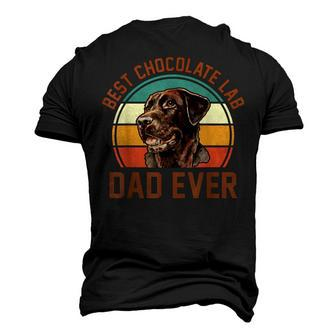 Fathers Day Dog Lover Daddy Best Chocolate Lab Dad Ever Men's 3D T-shirt Back Print - Seseable