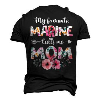 My Favorite Marine Calls Me Mom Marine Military Mom Men's 3D T-Shirt Back Print | Mazezy