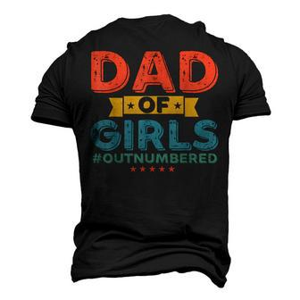Girl Dad Outnumbered Fathers Day From Wife Daughter Vintage Men's 3D T-Shirt Back Print | Mazezy