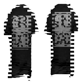 Girl Dad Proud Dad Of Girl Fathers Day Men's 3D T-Shirt Back Print | Mazezy