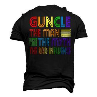 Guncle The Man Myth Bad Influence Gay Uncle Godfather Men's 3D T-Shirt Back Print | Mazezy