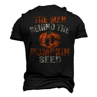 Halloween Pregnancy Dad The Man Behind The Pumpkin Seed Men's 3D T-Shirt Back Print | Mazezy