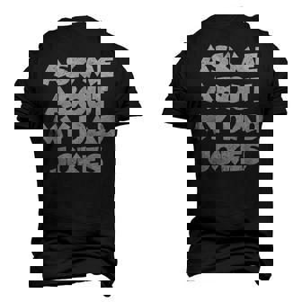 Humor Fathers Day Ask Me About My Dad Jokes Men's 3D T-Shirt Back Print | Mazezy