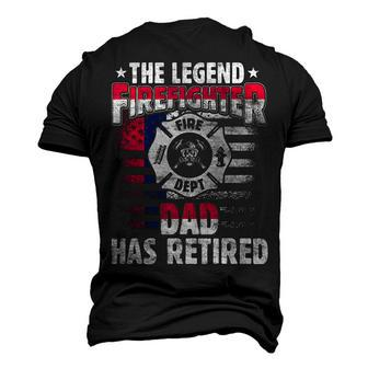 The Legend Firefighter Dad Has Retired Retired Dad Men's 3D T-shirt Back Print - Seseable