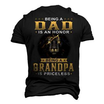 Lion Being A Dad Is An Honor Being A Grandpa Is Priceless Men's 3D T-Shirt Back Print | Mazezy