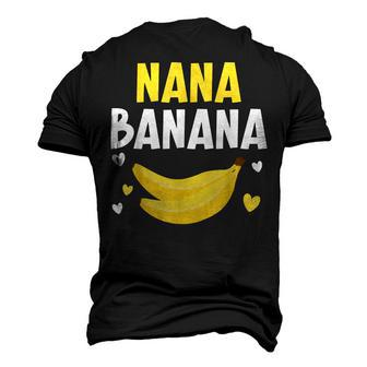 Nana Banana Grandma Grandmother Granny Grandparents Day Men's 3D T-shirt Back Print - Seseable