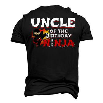 Ninja Birthday Party Uncle Of The Birthday Ninja Men's 3D T-Shirt Back Print | Mazezy