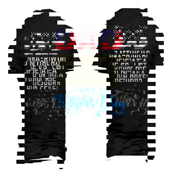 No Matter How Hard Life Gets Happy Fathers Day Dad Men's 3D T-Shirt Back Print | Mazezy