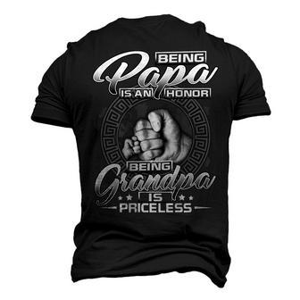 Being A Papa Is An Honor Being A Grandpa Is Priceless Men's 3D T-Shirt Back Print | Mazezy